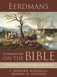 Produktbild: Eerdmans Commentary on the Bible: Ephesians, Colossians, Philemon
