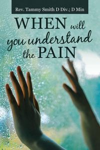 Produktbild: When Will You Understand the Pain