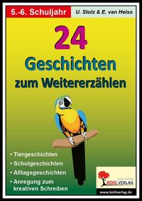 Produktbild: 24 Geschichten zum Weitererz&auml;hlen, Sekundarstufe