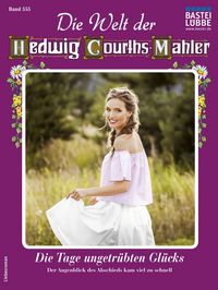 Produktbild: Die Welt der Hedwig Courths-Mahler 555