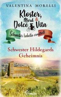 Produktbild: Kloster, Mord und Dolce Vita - Schwester Hildegards Geheimnis