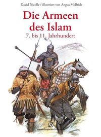 Bild vom Artikel Die Armeen des Islam vom Autor David Nicolle