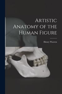 Produktbild: Artistic Anatomy of the Human Figure