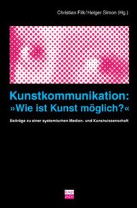 Produktbild: Kunstkommunikation: Wie ist Kunst m&ouml;glich?