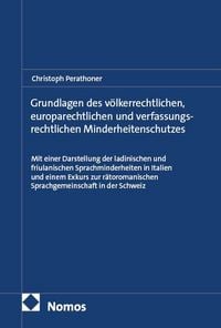 Produktbild: Grundlagen des v&ouml;lkerrechtlichen, europarechtlichen und verfassungsrechtlichen Minderheitenschutzes