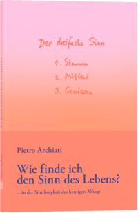 Produktbild: Wie finde ich den Sinn des Lebens?