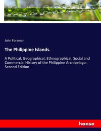 Produktbild: The Philippine Islands.
