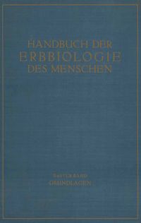 Produktbild: Die Grundlagen der Erbbiologie des Menschen
