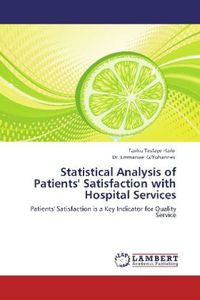 Produktbild: Tesfaye Haile, T: Statistical Analysis of Patients' Satisfac