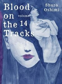 Bild vom Artikel Blood on the Tracks 14 vom Autor Shuzo Oshimi