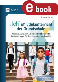 Produktbild: Ich im Ethikunterricht der Grundschule