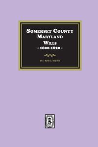 Produktbild: Somerset County, Maryland Wills, 1800-1820