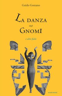 Produktbild: La danza degli gnomi e altre fiabe