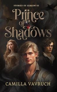 Produktbild: Prince of Shadows (Stories of Gereon, #3)