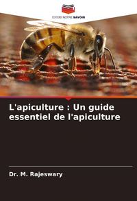 Produktbild: L'apiculture : Un guide essentiel de l'apiculture