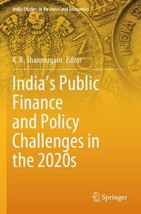Produktbild: India's Public Finance and Policy Challenges in the 2020s