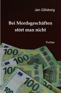 Produktbild: Bei Mordsgesch&auml;ften st&ouml;rt man nicht