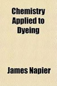 Produktbild: Chemistry Applied to Dyeing