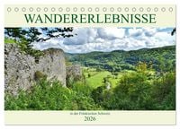 Produktbild: Wandererlebnisse in der Fr&auml;nkischen Schweiz (Tischkalender 2026 DIN A5 quer), CALVENDO Monatskalender