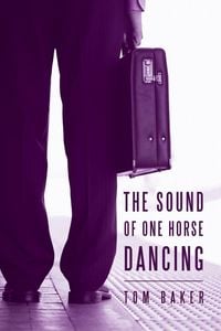 Produktbild: The Sound of One Horse Dancing