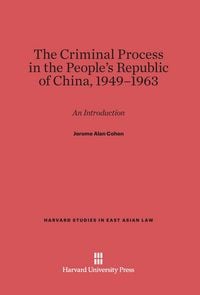 Produktbild: The Criminal Process in the People's Republic of China, 1949-1963