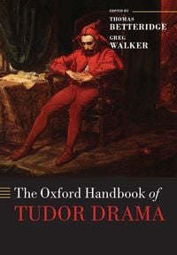 Produktbild: The Oxford Handbook of Tudor Drama