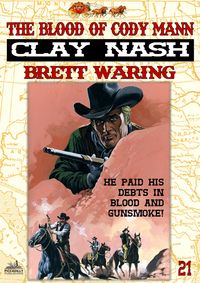 Produktbild: Clay Nash 21: The Blood of Cody Mann