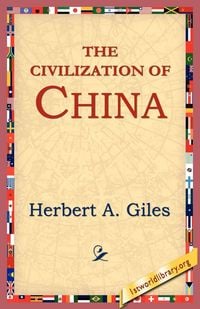 Produktbild: The Civilization of China
