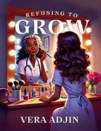 Produktbild: Refusing To Grow