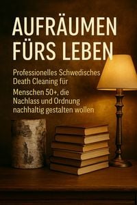 Produktbild: Aufr&auml;umen f&uuml;rs Leben