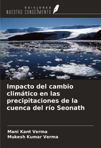 Produktbild: Impacto del cambio clim&aacute;tico en las precipitaciones de la cuenca del r&iacute;o Seonath
