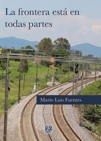 Produktbild: La frontera est&aacute; en todas partes
