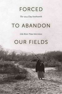 Produktbild: Forced to Abandon Our Fields