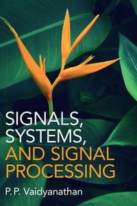 Produktbild: Signals, Systems, and Signal Processing