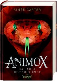 Das Auge der Schlange / Animox Bd. 2 Aimée Carter