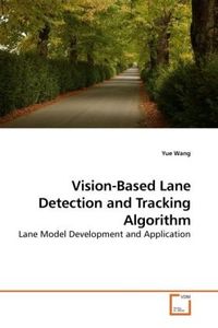 Produktbild: Wang, Y: Vision-Based Lane Detection and Tracking Algorithm