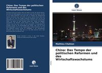 Produktbild: China: Das Tempo der politischen Reformen und des Wirtschaftswachstums