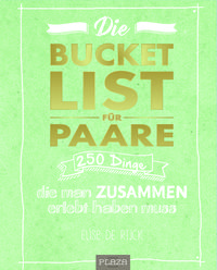 Bild vom Artikel Die Bucket List für Paare vom Autor Elise de Rijck
