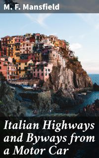 Produktbild: Italian Highways and Byways from a Motor Car