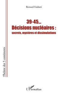 Produktbild: 39-45... D&eacute;cisions nucl&eacute;aires