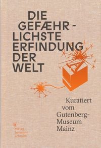 Produktbild: Die gef&auml;hrlichste Erfindung der Welt