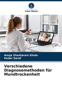 Produktbild: Verschiedene Diagnosemethoden f&uuml;r Mundtrockenheit