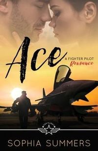 Produktbild: Ace: A Fighter Pilot Romance