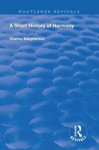 Produktbild: Macpherson, C: Short History of Harmony