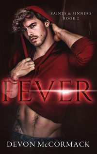Produktbild: Fever (Saints & Sinners #2)