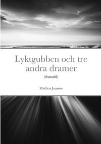 Produktbild: Lyktgubben och tre andra dramer