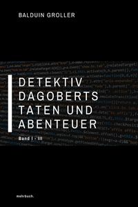 Produktbild: Detektiv Dagoberts Taten und Abenteuer