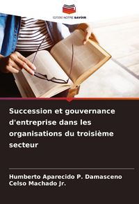 Produktbild: Succession et gouvernance d'entreprise dans les organisations du troisi&egrave;me secteur