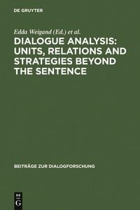 Produktbild: Dialogue Analysis: Units, relations and strategies beyond the sentence