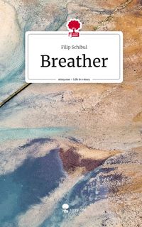 Produktbild: Breather. Life is a Story - story.one